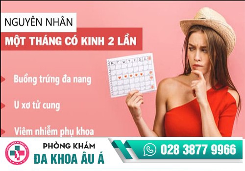 Tại sao lại có kinh 2 lần trong tháng?
