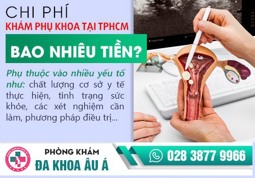KHÁM PHỤ KHOA BAO NHIÊU TIỀN?