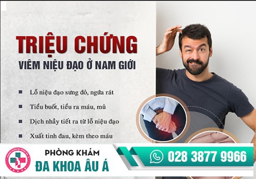 TRIỆU CHỨNG VIÊM ĐƯỜNG TIẾT NIỆU Ở NAM GIỚI